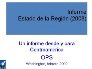 Informe Estado de la Regin 2008 Un informe