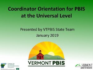 Coordinator Orientation for PBIS at the Universal Level