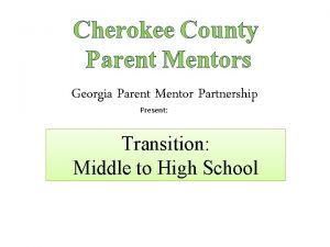 Cherokee County Parent Mentors Georgia Parent Mentor Partnership