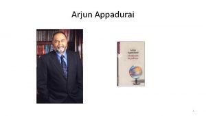 Arjun Appadurai 1 Modernity at large Titolo originale