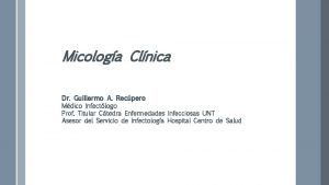 Micologa Clnica Dr Guillermo A Recpero Mdico Infectlogo