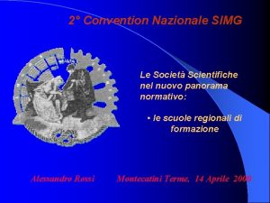 2 Convention Nazionale SIMG Le Societ Scientifiche nel