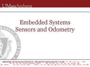 Embedded Systems Sensors and Odometry Laboratory for Perceptual