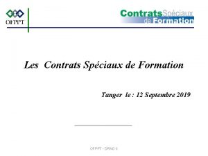 Les Contrats Spciaux de Formation Tanger le 12