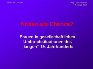 Krisen als Chance Mag a Ellinor Forster 9