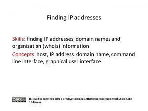 Finding IP addresses Skills finding IP addresses domain