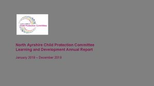 North Ayrshire Child Protection Committee Learning and Development