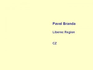 Pavel Branda Liberec Region CZ Strategy of Sustainable