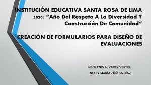 INSTITUCIN EDUCATIVA SANTA ROSA DE LIMA 2020 Ao