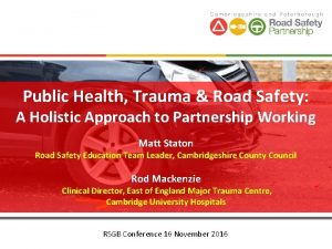 Public Health Trauma Road Safety A Holistic Approach