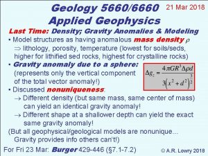 Geology 56606660 Applied Geophysics 21 Mar 2018 Last