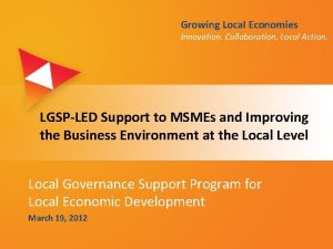 Growing Local Economies Innovation Collaboration Local Action LGSPLED
