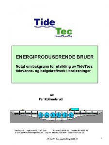 ENERGIPRODUSERENDE BRUER Notat om bakgrunn for utvikling av