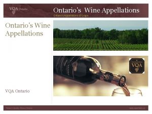 Ontarios Wine Appellations Ontarios Appellations of Origin Ontarios