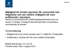 REKTOR Mjlighet till mindre styrelser fr universitet och