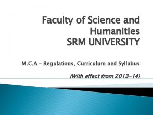 Faculty of Science and Humanities SRM UNIVERSITY M