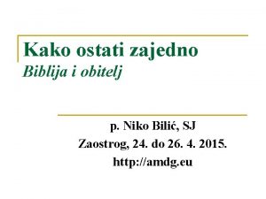 Kako ostati zajedno Biblija i obitelj p Niko