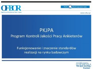 www ofbor pl PKJPA Program Kontroli Jakoci Pracy