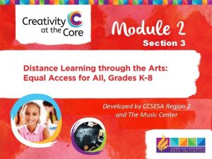 Section 3 Developed by CCSESA Region 2 and