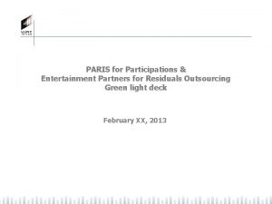 PARIS for Participations Entertainment Partners for Residuals Outsourcing