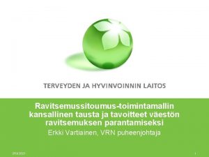 Ravitsemussitoumustoimintamallin kansallinen tausta ja tavoitteet vestn ravitsemuksen parantamiseksi