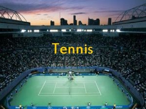 Tennis Obsah Histria tenisu Pravidl Typy povrchov kurtov