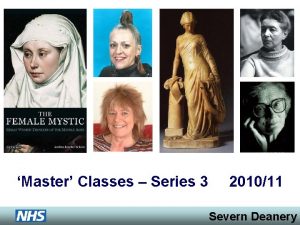 Master Classes Series 3 201011 Severn Deanery Severn