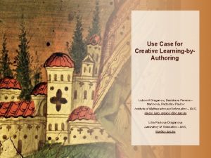 Use Case for Creative Learningby Authoring Lubomil Draganov