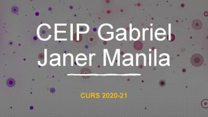 CEIP Gabriel Janer Manila CURS 2020 21 EDUCACI