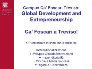 Campus Ca Foscari Treviso Global Development and Entrepreneurship