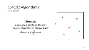 CS 4102 Algorithms Fall 2020 1 1 1