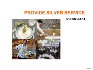 PROVIDE SILVER SERVICE D 1 HBS CL 5