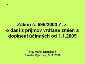 Zkon 5952003 Z z o dani z prjmov