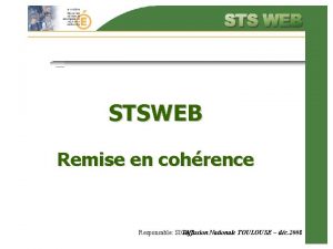 STSWEB Remise en cohrence Responsable SIGAT Diffusion Nationale