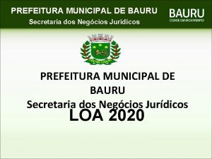 PREFEITURA MUNICIPAL DE BAURU Secretaria dos Negcios Jurdicos