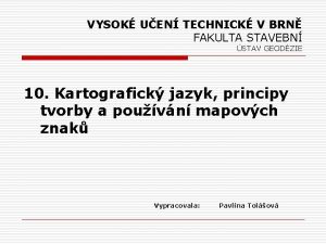 VYSOK UEN TECHNICK V BRN FAKULTA STAVEBN STAV