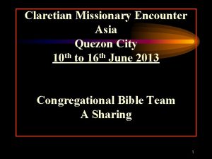 Claretian Missionary Encounter Asia Quezon City 10 th
