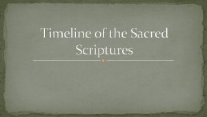 Timeline of the Sacred Scriptures Religion Journal Warmup