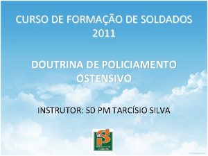 CURSO DE FORMAO DE SOLDADOS 2011 DOUTRINA DE