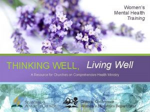 Womens Mental Health Training THINKING WELL Living Well