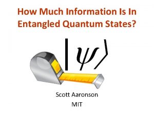 How Much Information Is In Entangled Quantum States