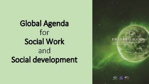 Global Agenda for Social Work and Social development
