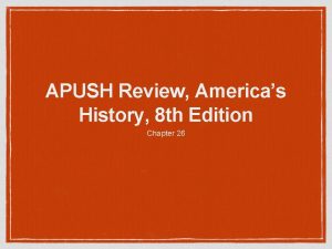 APUSH Review Americas History 8 th Edition Chapter