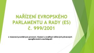 NAZEN EVROPSKHO PARLAMENTU A RADY ES 9992001 o