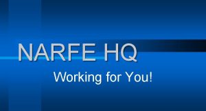 NARFE HQ Working for You l As you