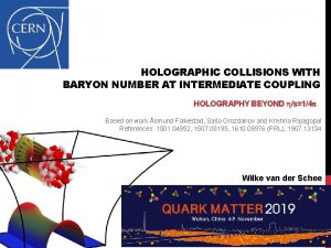 HOLOGRAPHIC COLLISIONS WITH BARYON NUMBER AT INTERMEDIATE COUPLING