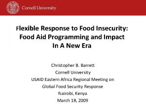 Flexible Response to Food Insecurity Food Aid Programming