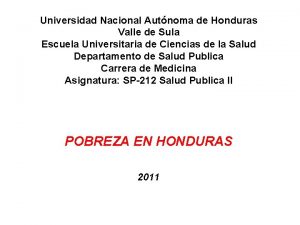 Universidad Nacional Autnoma de Honduras Valle de Sula