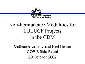 NonPermanence Modalities for LULUCF Projects in the CDM