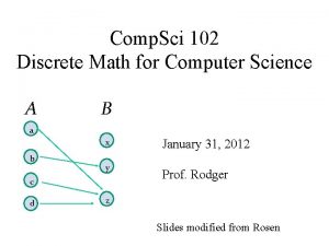 Comp Sci 102 Discrete Math for Computer Science